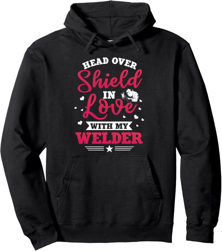 Schweisser Geschenke Frau Schweissen Kopf über Sheild In Love Pullover Hoodie