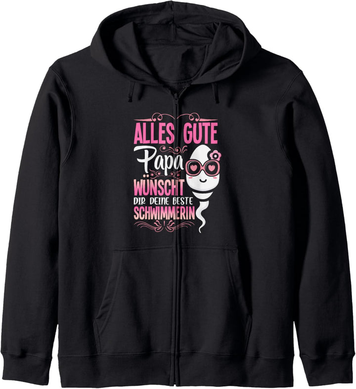 Alles Gute Papa wünscht dir deine beste Schwimmerin Vatertag Kapuzenjacke