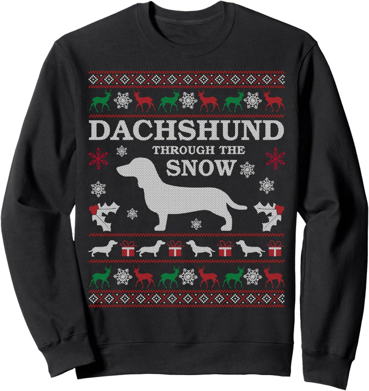 Dachshund Through the Snow Ugly Christmas Sweater Gift Sweatshirt
