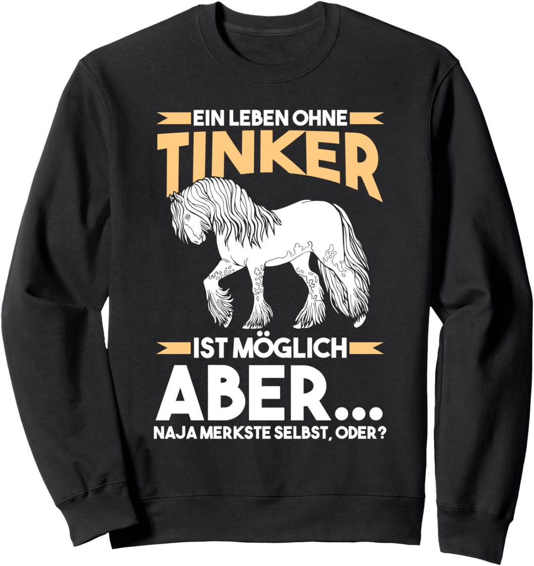 Reitlehrer Tinker Pferd Sweatshirt