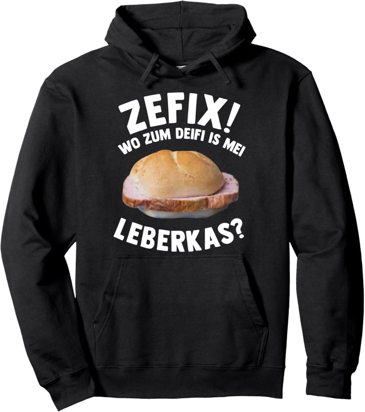 Leberkas Tshirt Leberkäse Bayrisch München Boarisch Pullover Hoodie