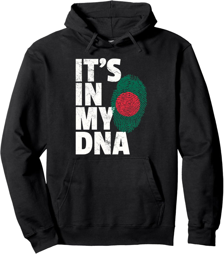 Bangladesh Flag It's In My DNA Country Pride Home Pullover Hoodie