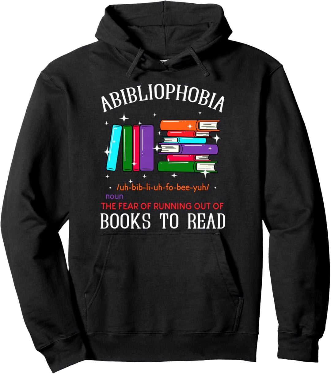 Abibliophobia Bibliophilia Abibliophobie Bibliophilie Angst Pullover Hoodie