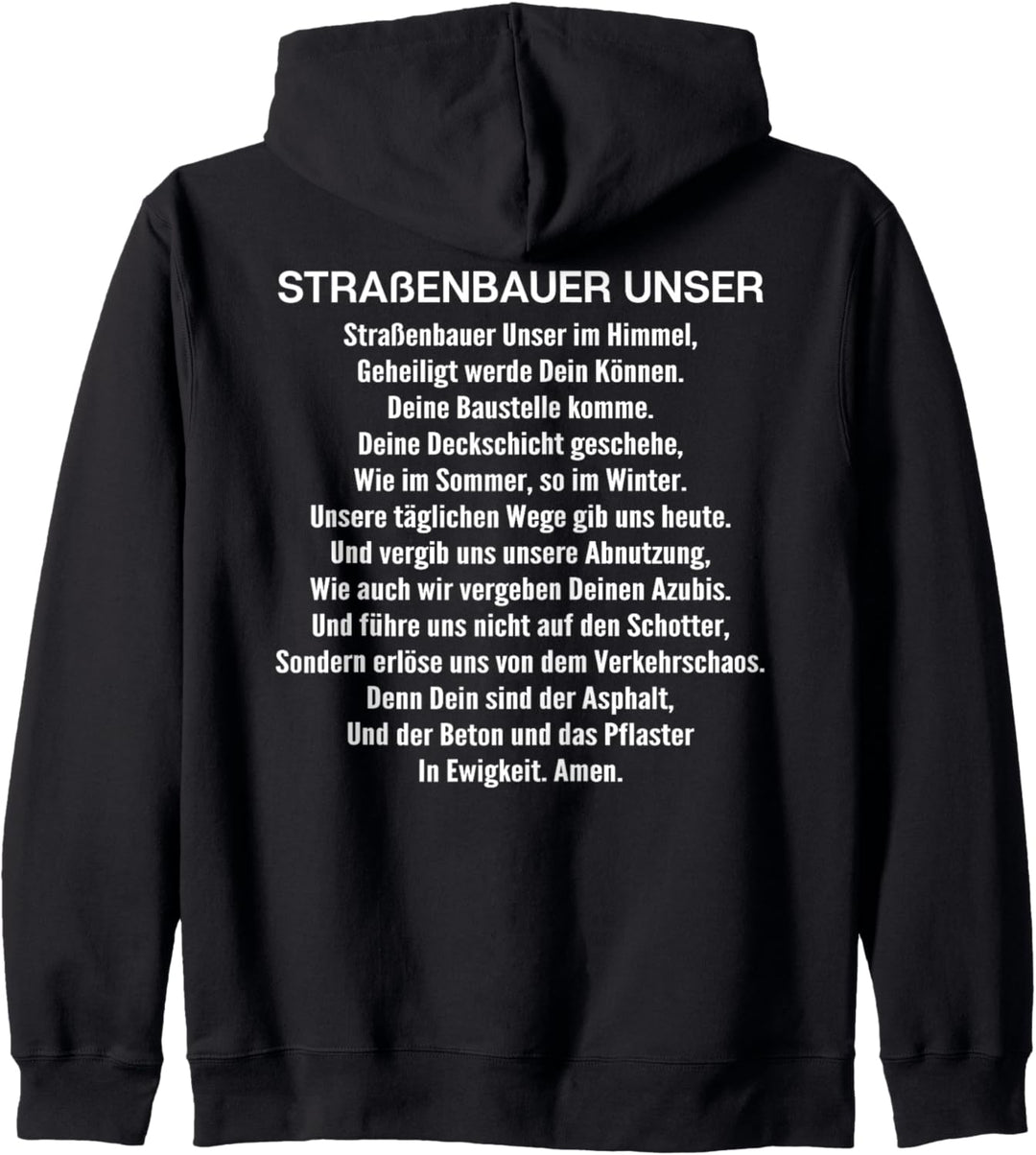 Strassenbauer Unser Gebet Strassenbauer Kapuzenjacke