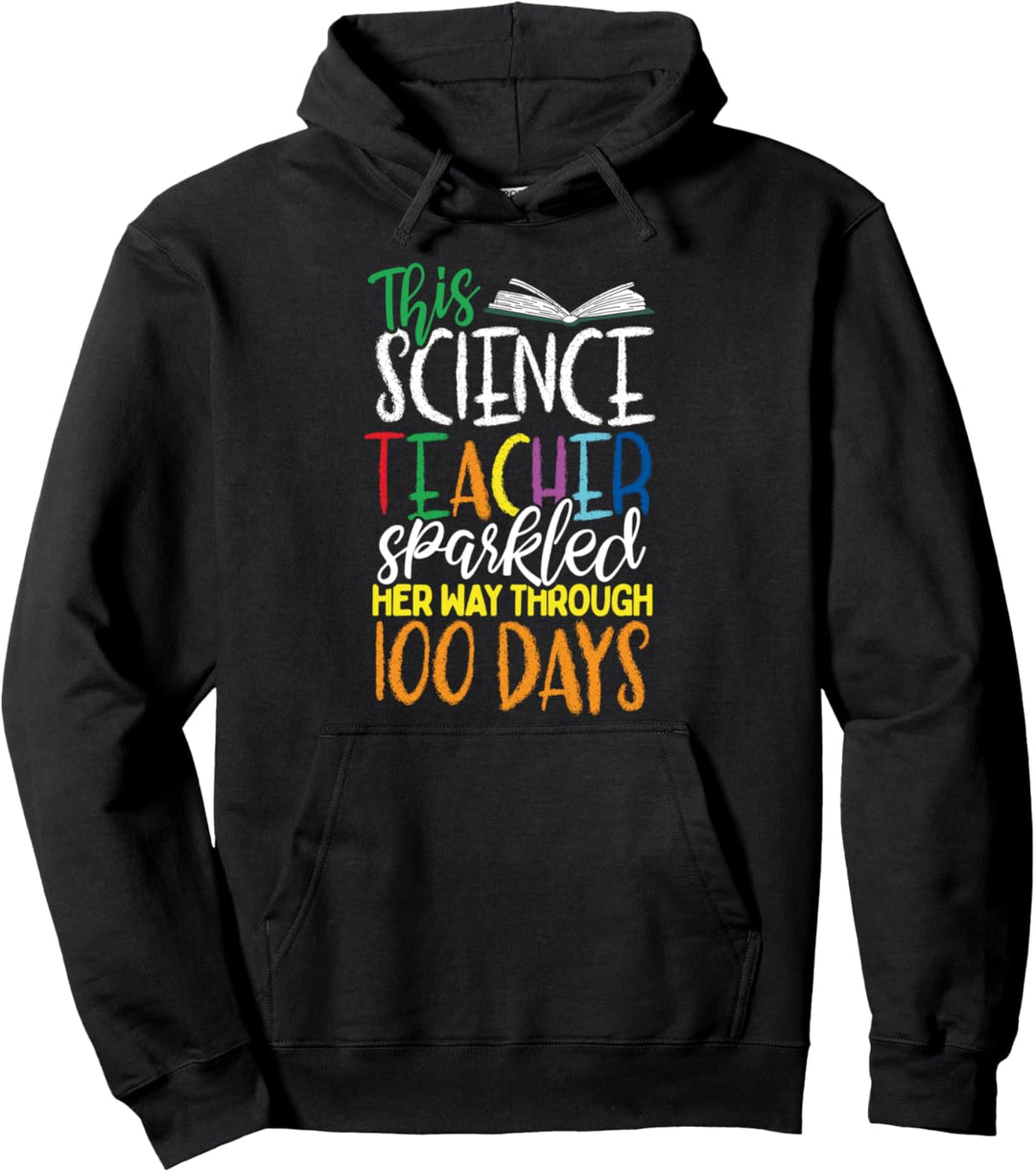 100 Days of Science Teacher Gift Geek 100th Day of School Pullover Hoodie