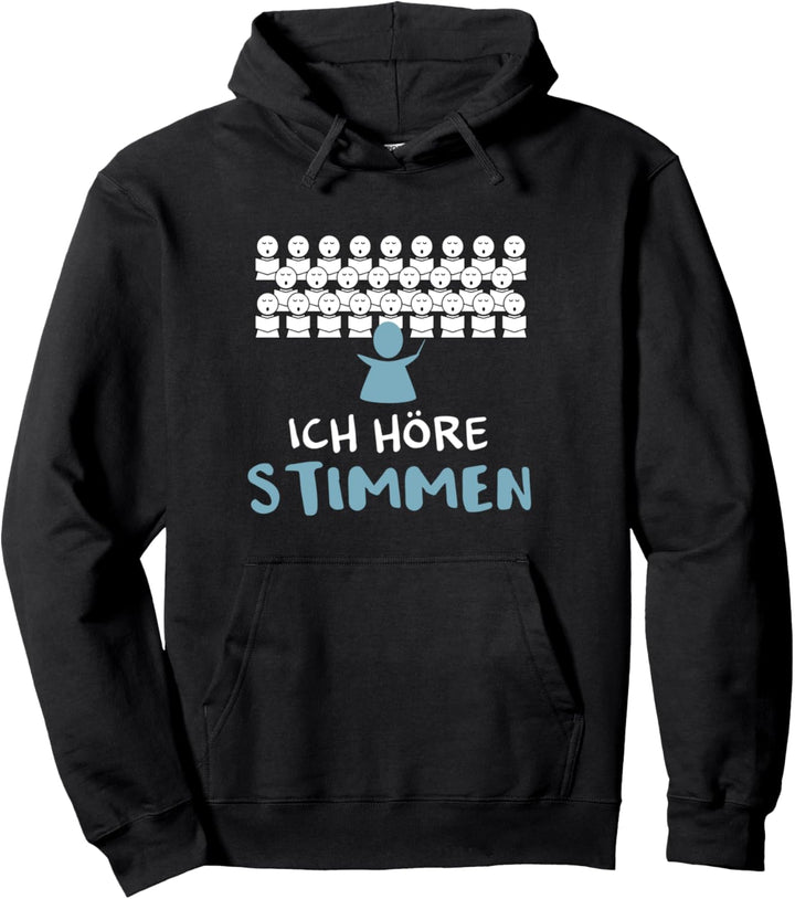 Ich höre Stimmen Lustiges Chorleiter Dirigenten Design Pullover Hoodie