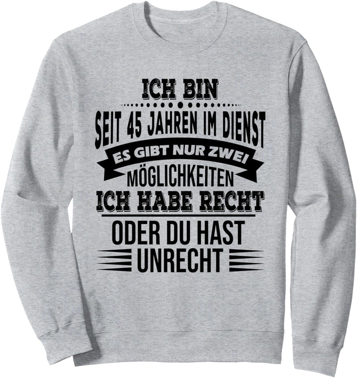 Dienstjubiläum & Firmenjubiläum 45 Jähriges Jubiläum Sweatshirt