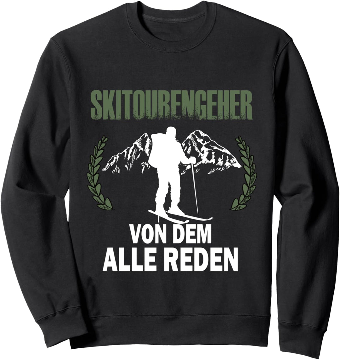 Skitourengeher von dem Alle Reden - Tourenski Sweatshirt