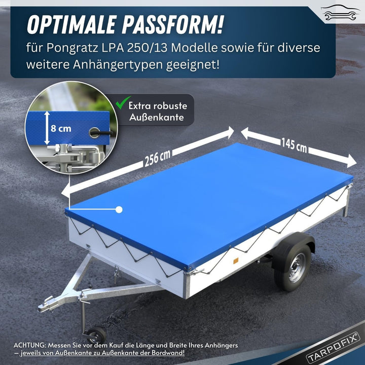 Tarpofix® Anhängerplane Flachplane 256x145x8 cm - randverstärkte Anhänger Plane - langlebige Anhänge
