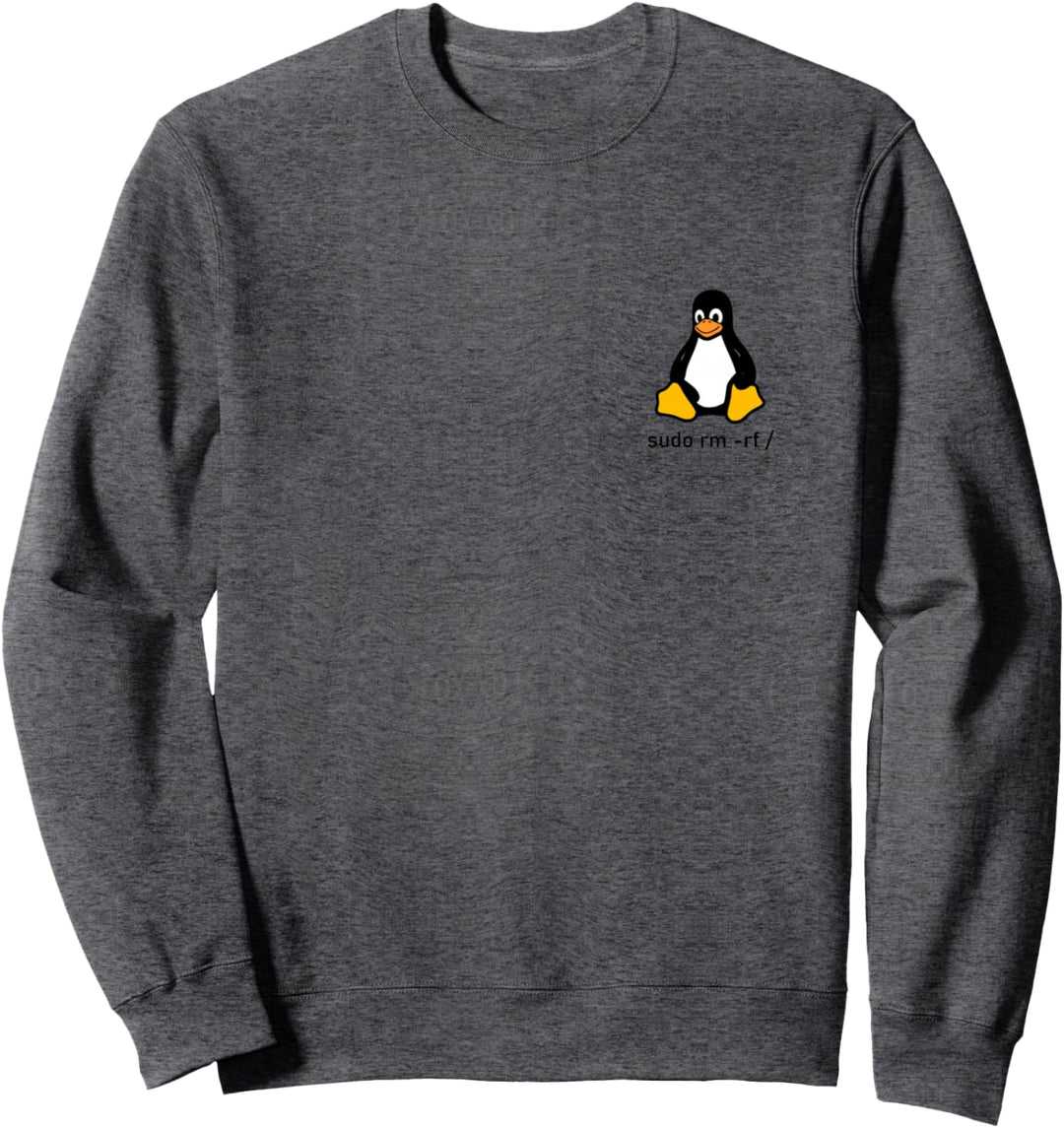 Tux Linux Penguin - Sudo rm -rf / Informatik Computer Sweatshirt