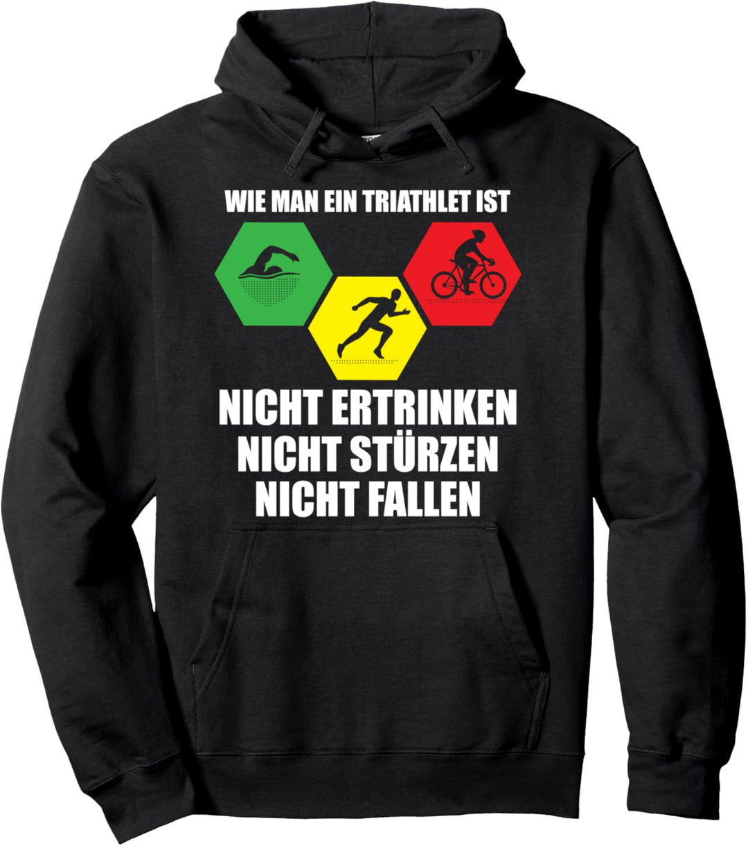 Wie man ein Triathlet ist Triathlon Pullover Hoodie