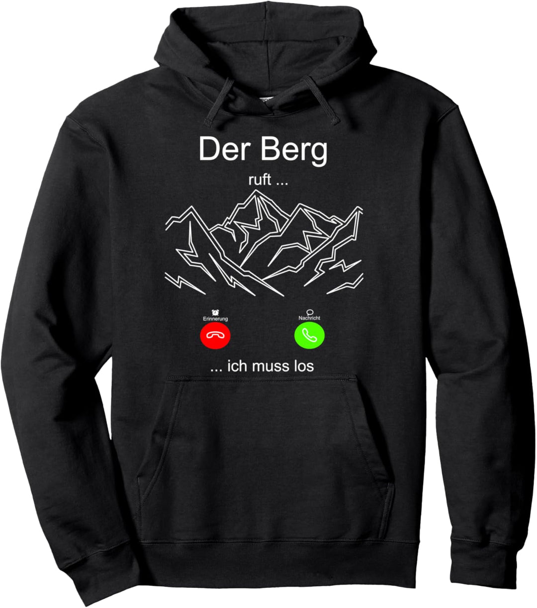 Der Berg ruft ich muss los Anruf lustiges Wander T-Shirt Pullover Hoodie