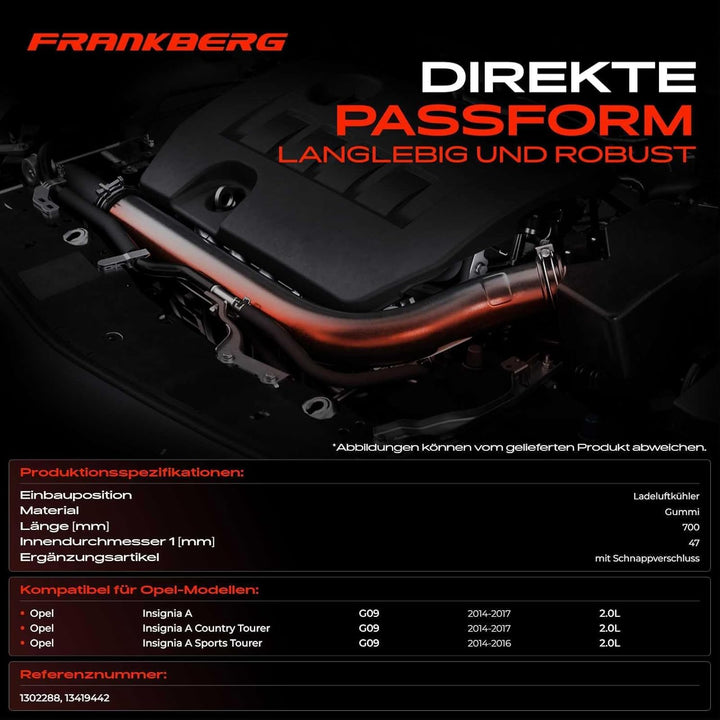 Frankberg 1x Ladeluftschlauch Turboschlauch Vorne Kompatibel mit Insignia A G09 2.0L Diesel 2014-201