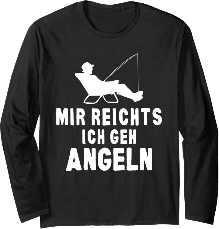 Angeln See Sport Outdoor Natur Freunde Ironischer Spruch Langarmshirt