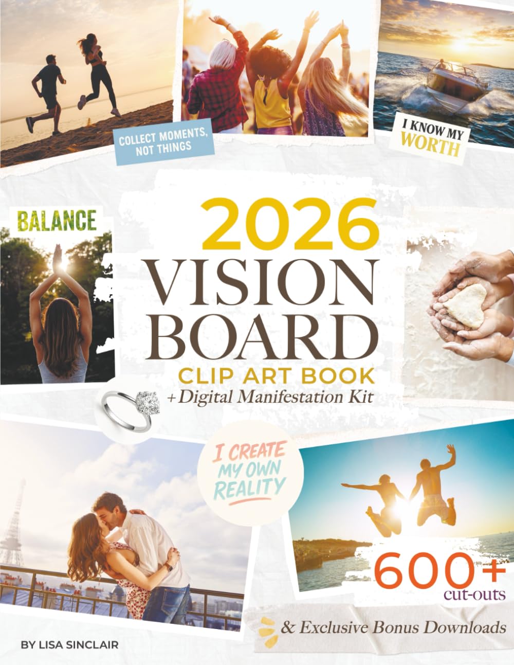 Vision Board Clip Art Book: 600+ Inspiring Images, Powerful Affirmations, Quotes & Words | Visual Su