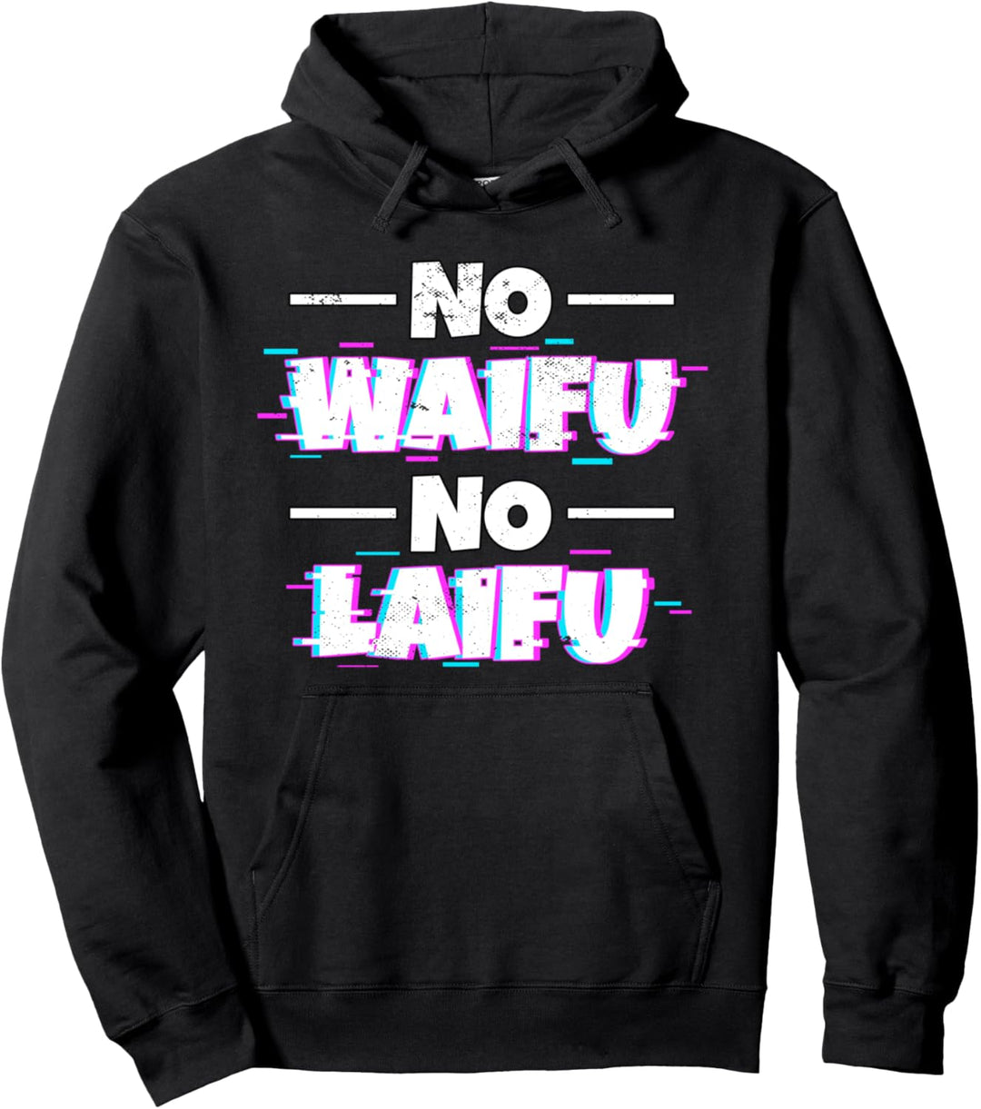 Vaporwave Aesthetic Anime Meme I No Waifu No Laifu Pullover Hoodie