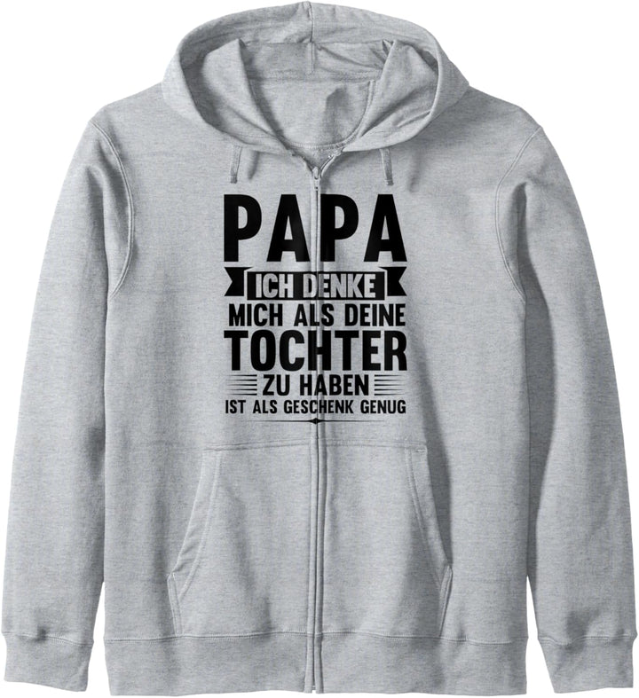 Papa mich als deine Tochter zu haben Papa Tochter Kapuzenjacke