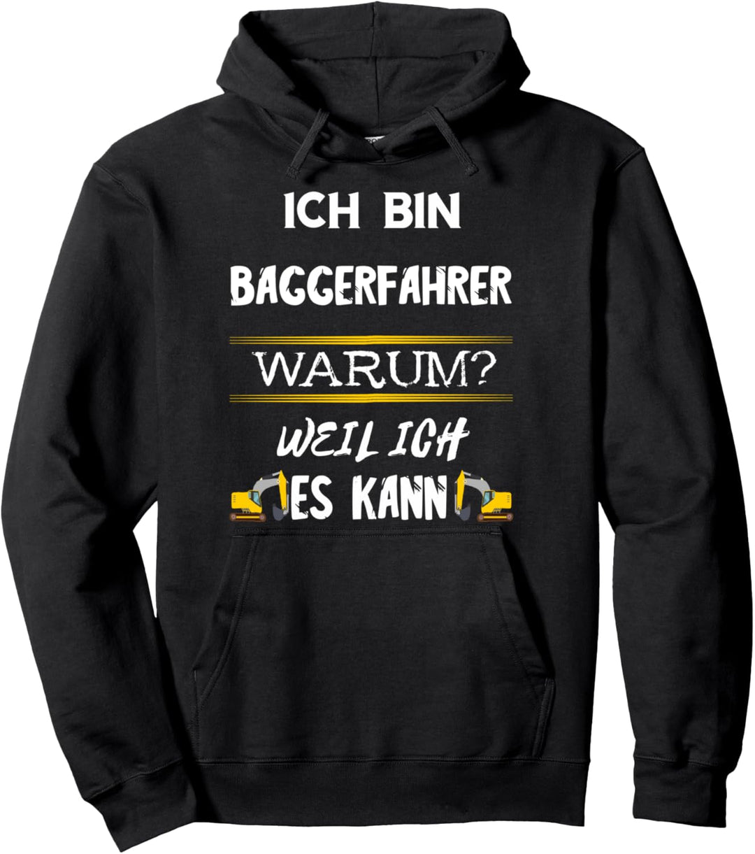 Baggerfahrer Maschinenführer Bagger Fahren Baggerführer Pullover Hoodie