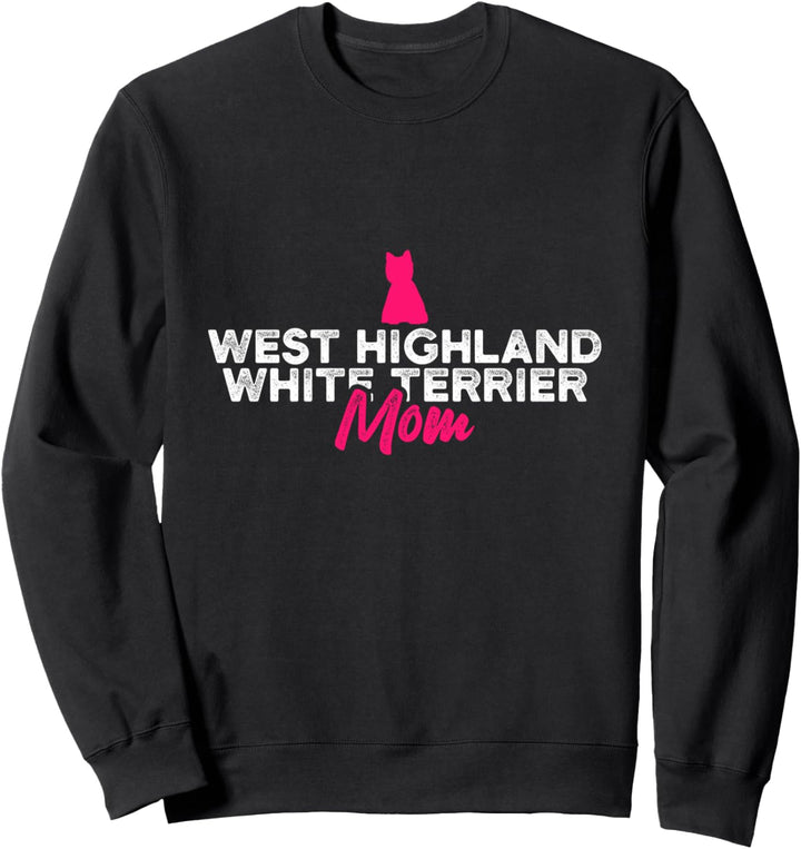 West Highland White Terrier Mom Sweatshirt