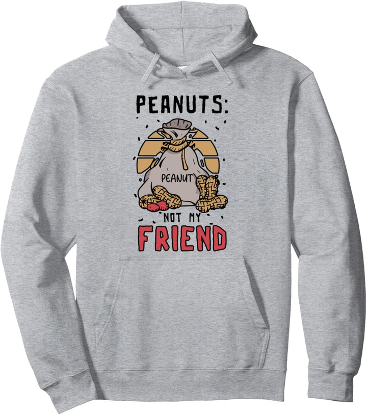 Peanuts Not My Friend Peanut Allergische Erdnussallergie Pullover Hoodie