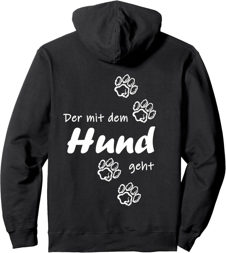 Hunde - Der mit dem Hund geht Shirt Herren T-Shirts Pullover Hoodie
