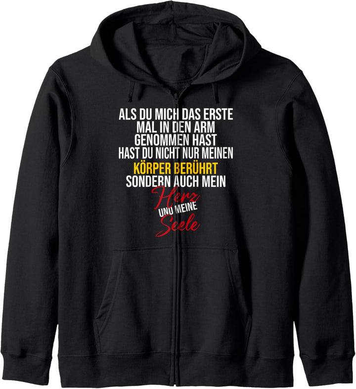 Du hast mein Herz und meine Seele berührt, Partner Spruch Kapuzenjacke