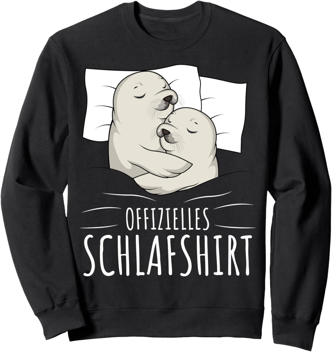 Offizielles Schlafshirt Robbe Schlafen Robben Sweatshirt