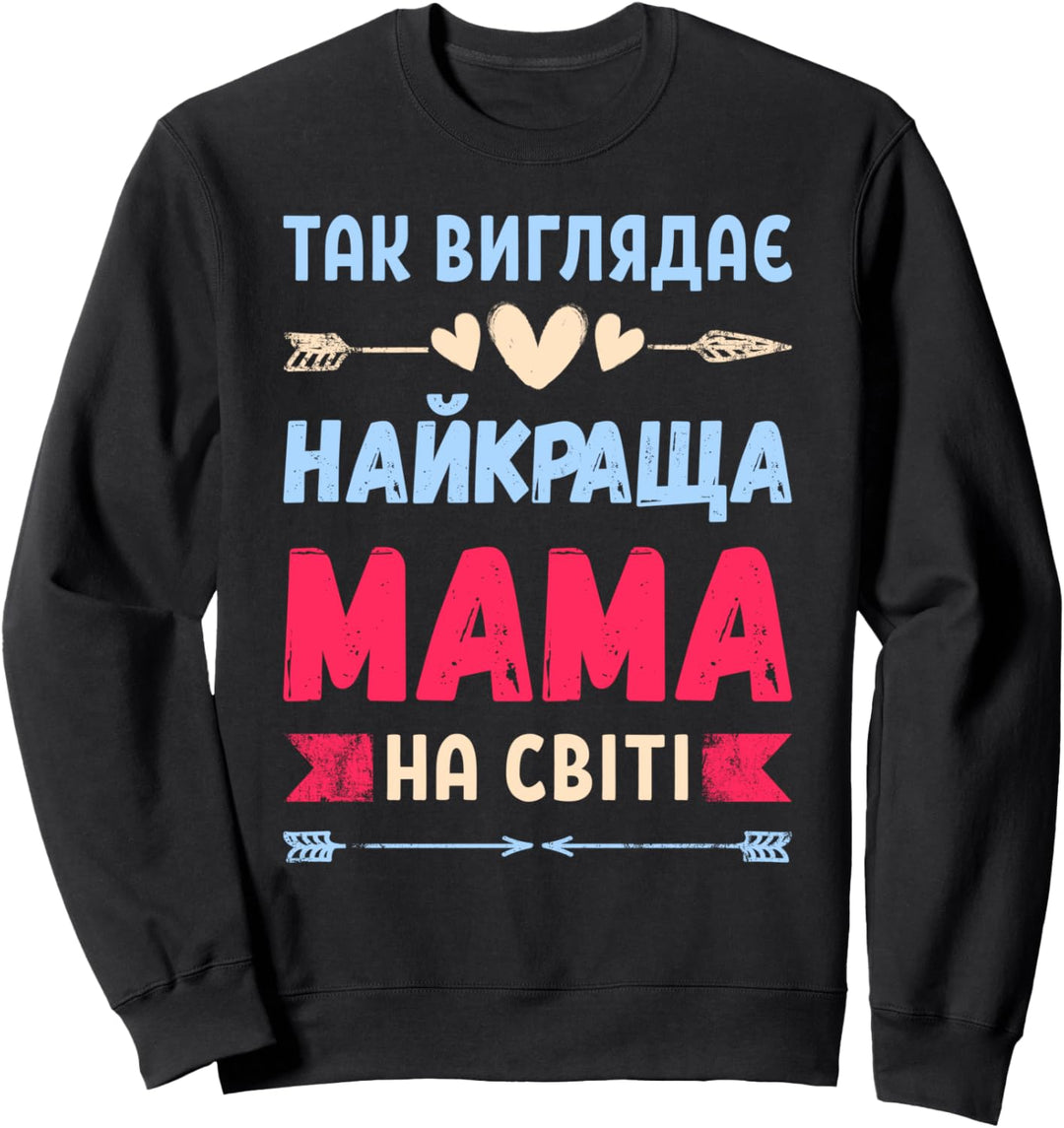 Beste Mama der Welt auf Ukrainisch Sweatshirt