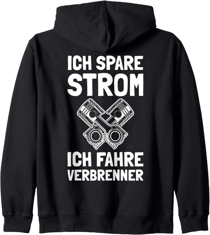 Ich Spare Strom Ich Fahre Verbrenner | Auto Kapuzenjacke