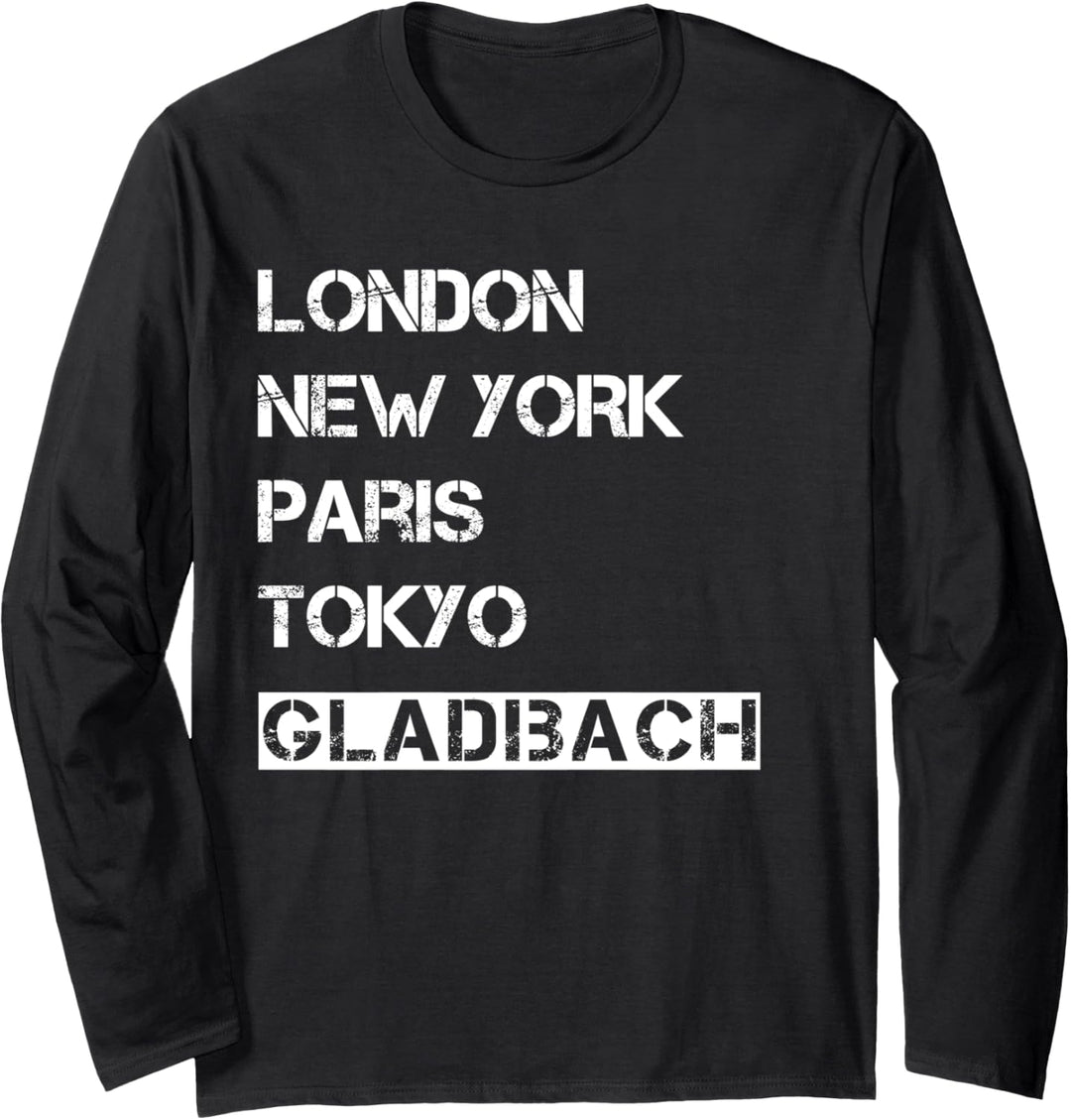Meine Heimat Gladbach! Geburtsort & Heimatliebe Gladbach Langarmshirt