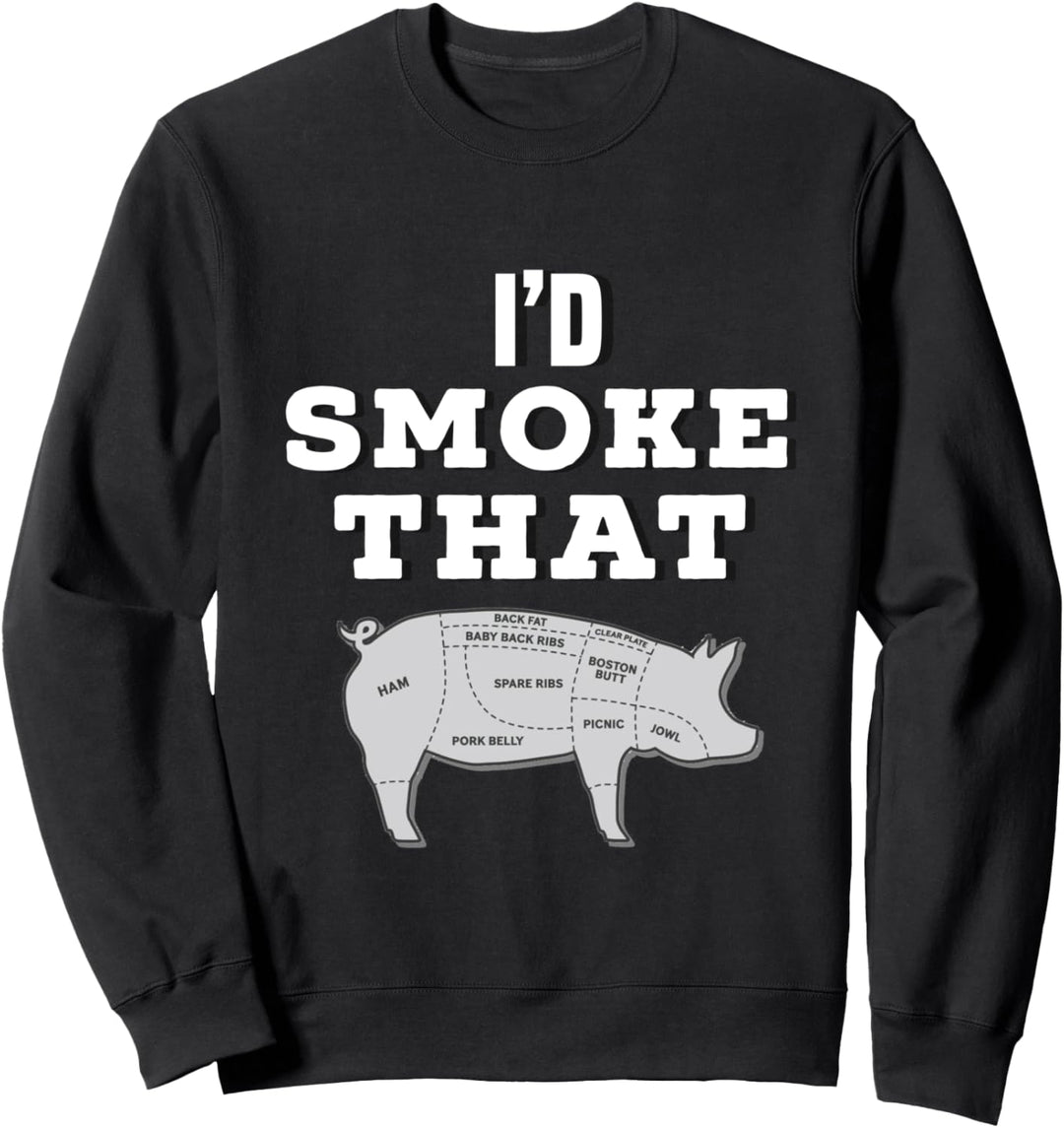 Ich würde das Schweinefleisch rauchen Sweatshirt