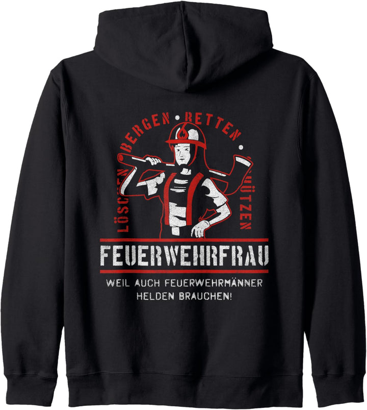 Weil Auch Feuerwehrmänner Helden Brauchen Feuerwehrfrau Kapuzenjacke
