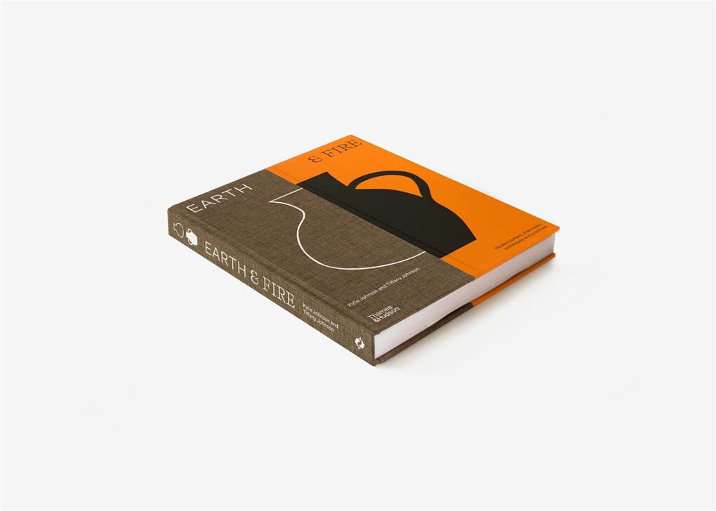 Earth &amp; Fire: Modern potters, their tools, techniques and practices, Gebundenes Buch