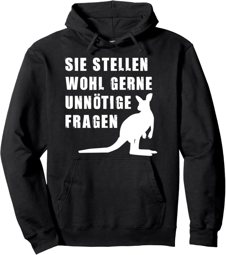 Sie Stellen Wohl Gerne Unnötige Fragen Lustige Känguru Pullover Hoodie