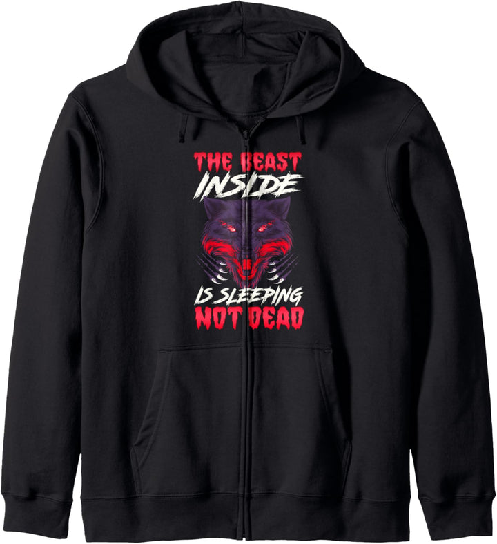 The Beast Inside Is Sleeping Not Dead Fierce Wolf Animal Kapuzenjacke