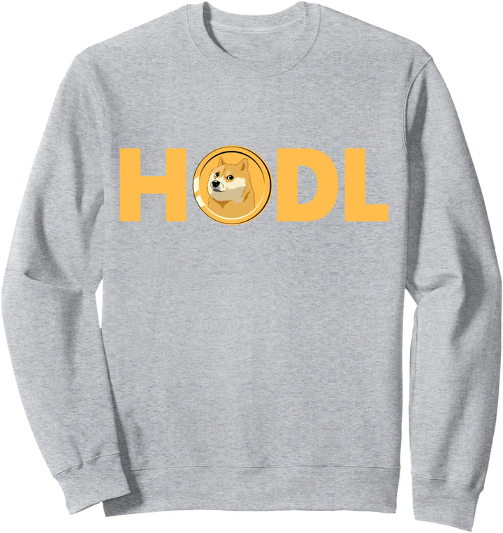HODL Dogecoin Funny Doge Coin Krypto Hodlers Kryptowährung Sweatshirt