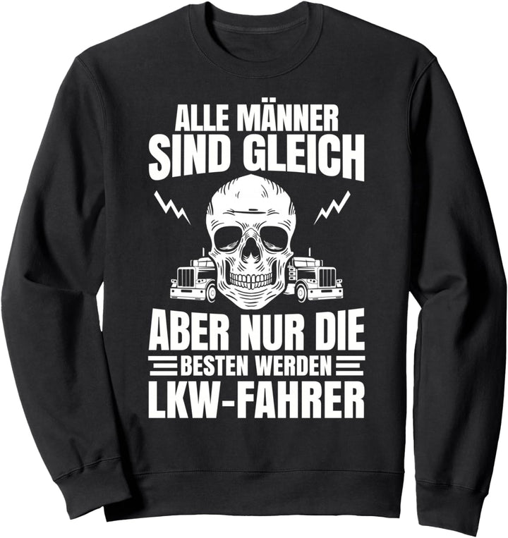 LKW Fahrer Trucker Lastkraftwagen Männer Geschenk Spedition Sweatshirt
