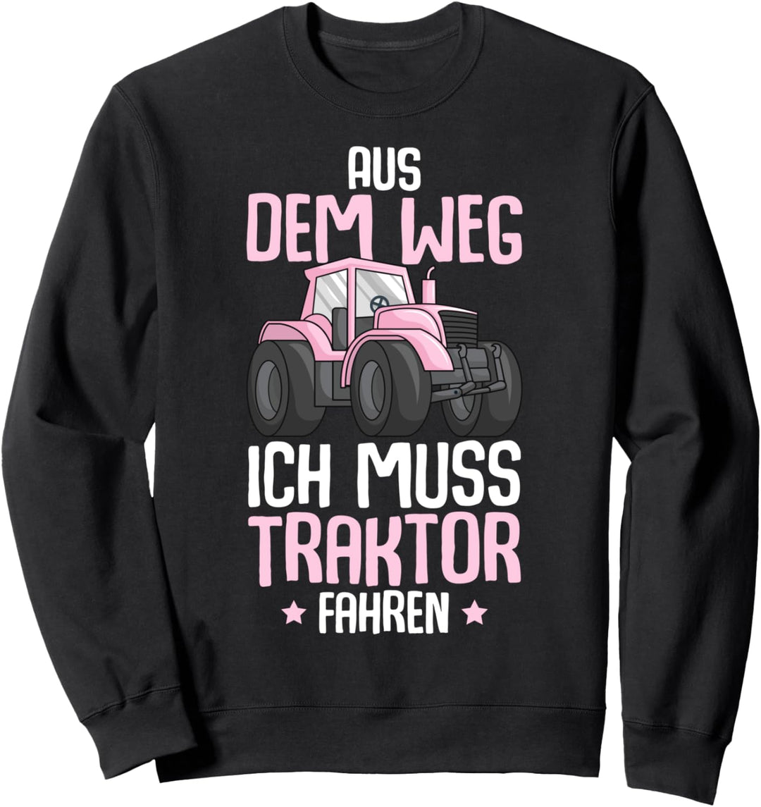 Aus Dem Weg Ich Muss Traktor Fahren Trecker Mädchen Kinder Sweatshirt
