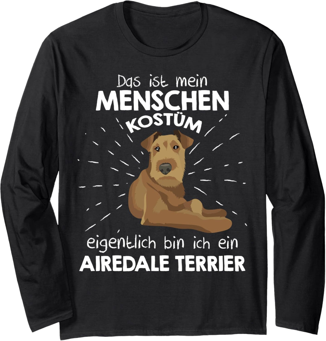 Mein Menschen Kostüm Bin ich ein Airedale Terrier Langarmshirt