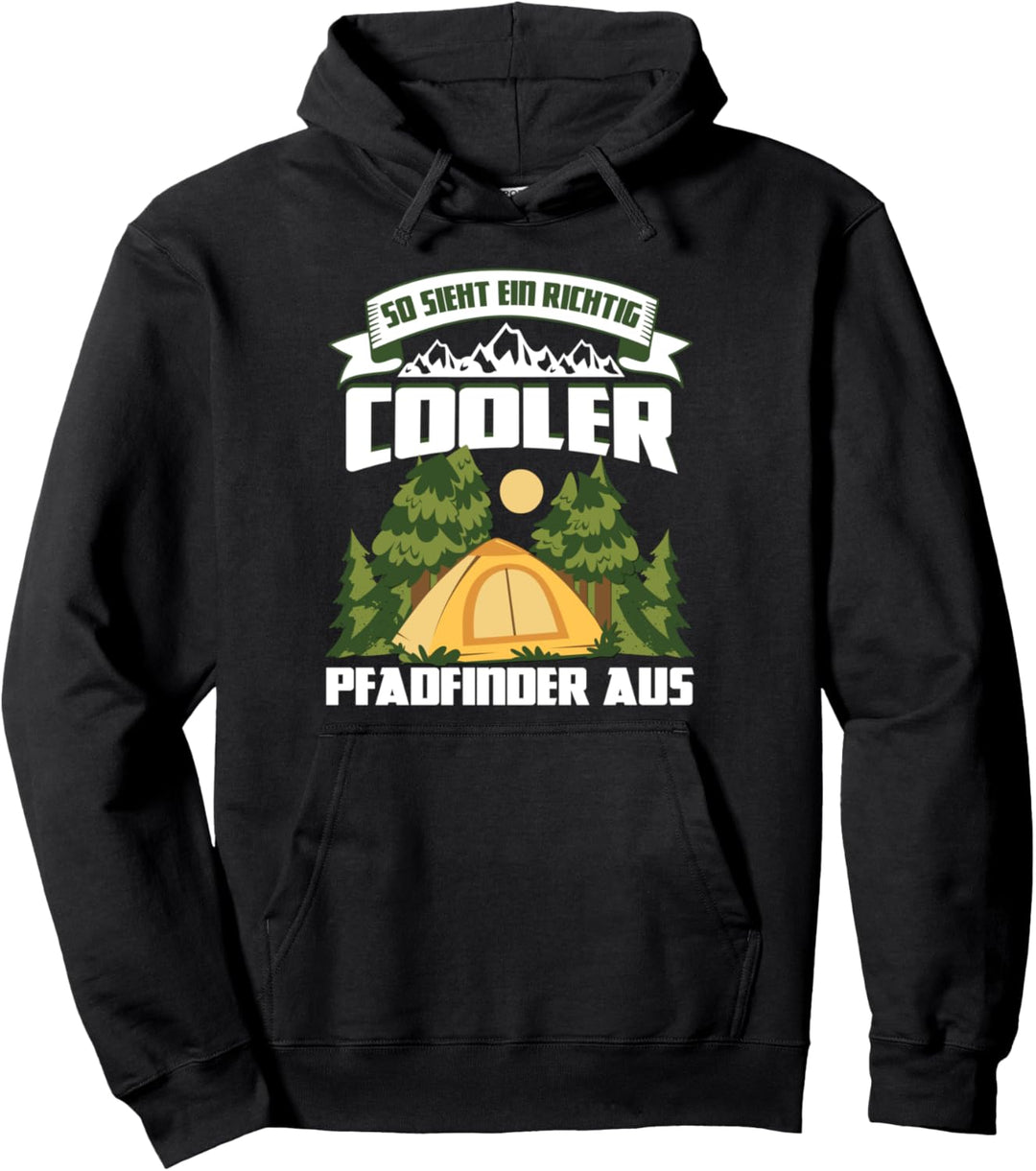 Pfadfinden So sieht ein cooler Pfadfinder aus Pullover Hoodie
