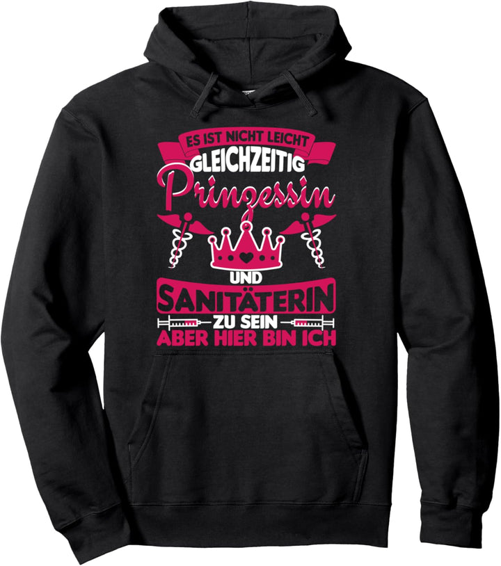 Notfallsanitäterin Sanitäterin und Prinzessin Pullover Hoodie