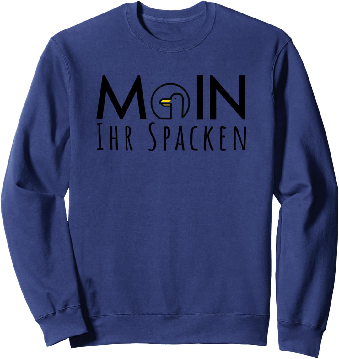 Moin Ihr Spacken - lustiger Spruch - Norddeutsch Möwe Motiv Sweatshirt