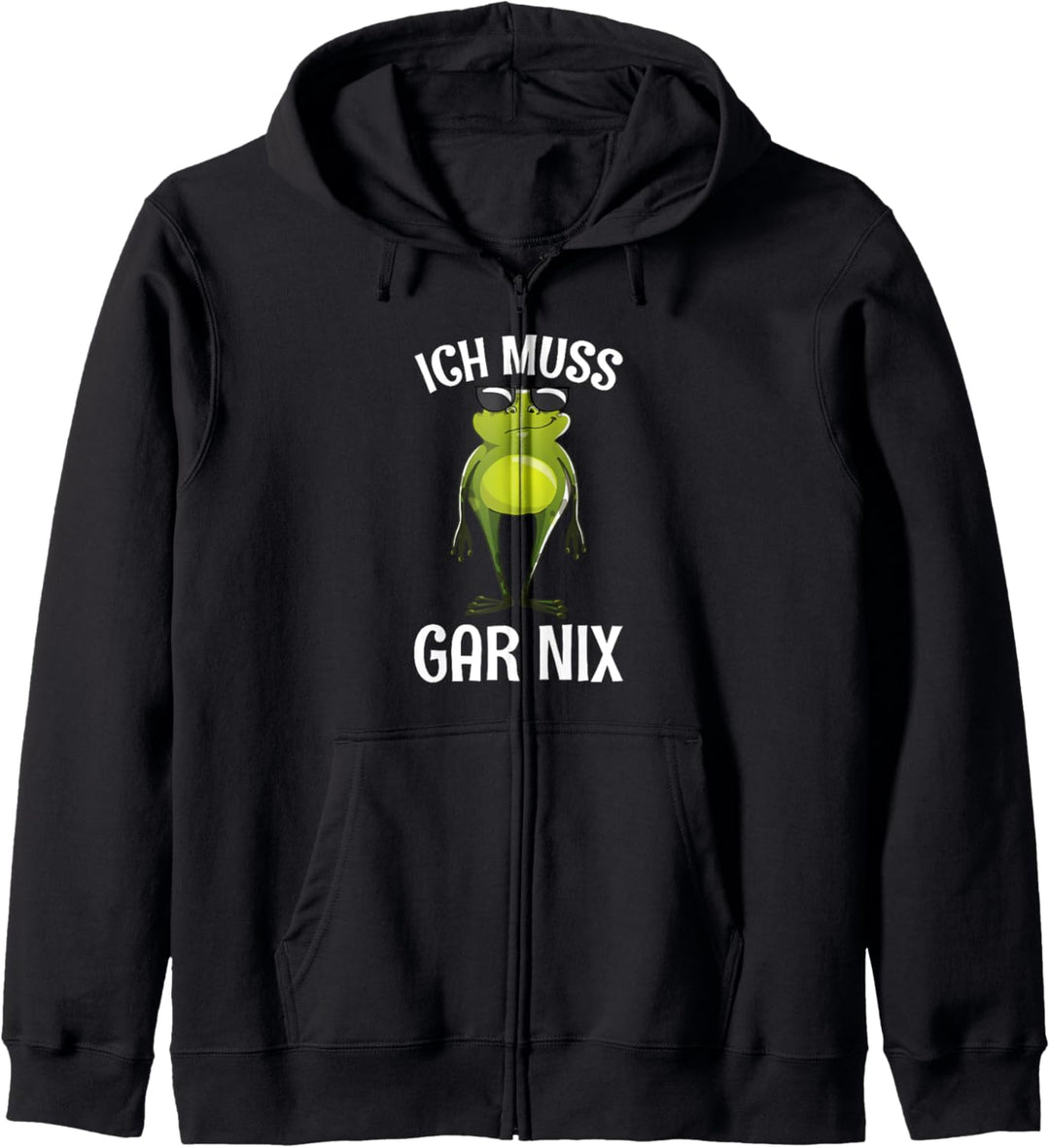 Ich Muss Gar Nix Fauler Frosch Spruch Kapuzenjacke