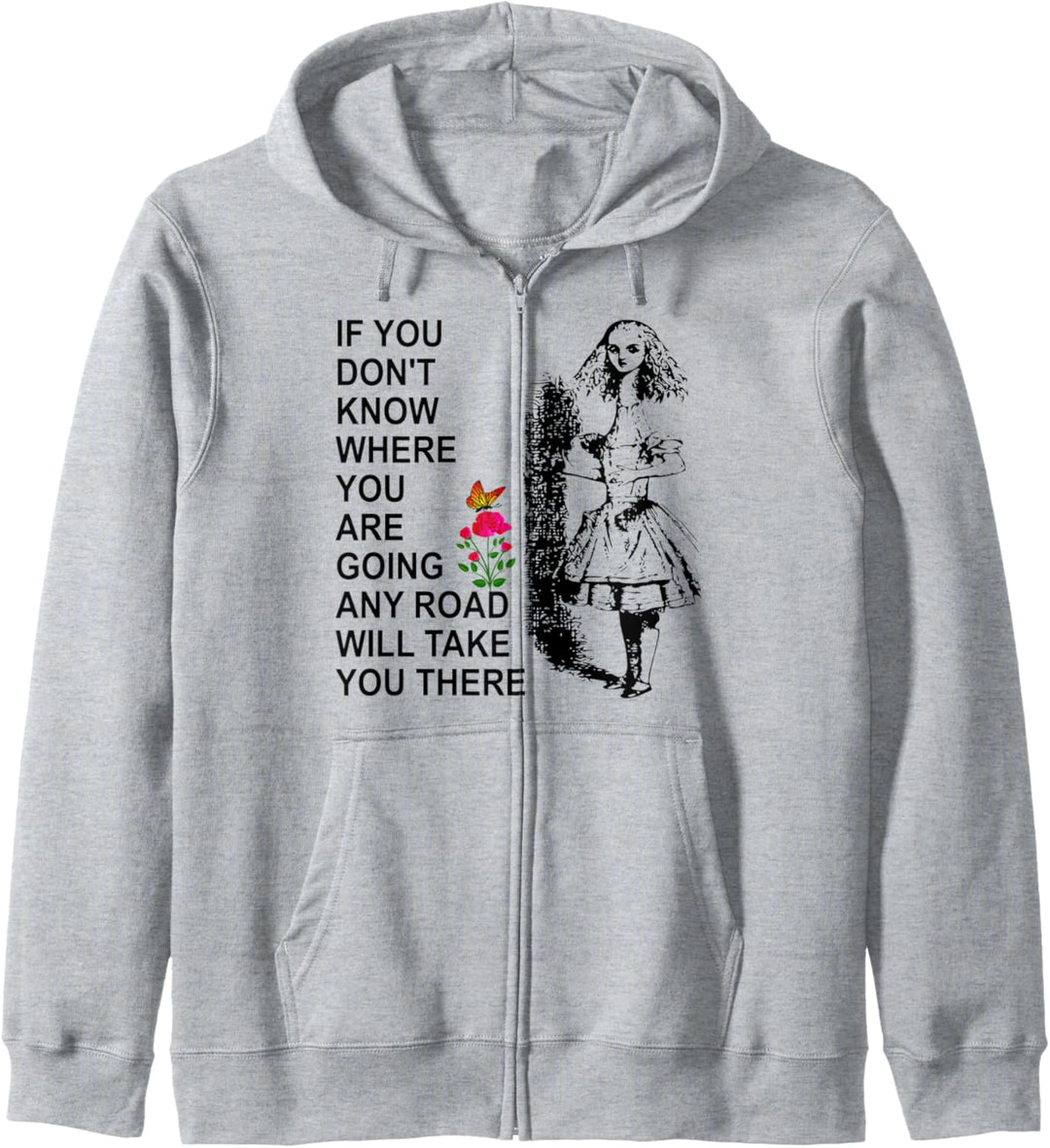 Alice in Wonderland Cute Quote Gift Kapuzenjacke