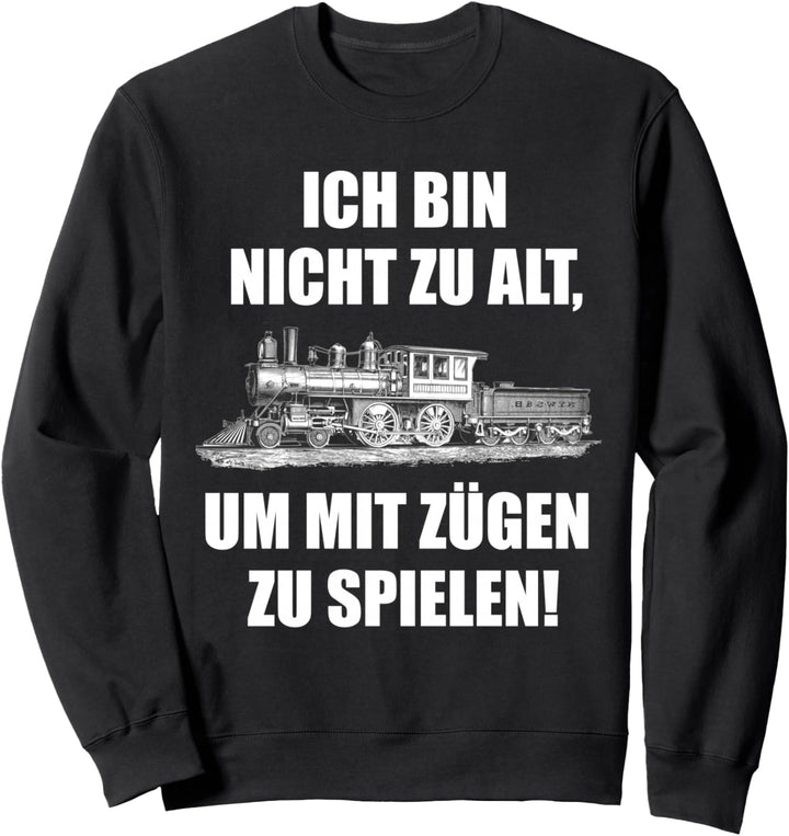 Modellbahn Dampflok Spur H0 Z N Modellbau Sweatshirt