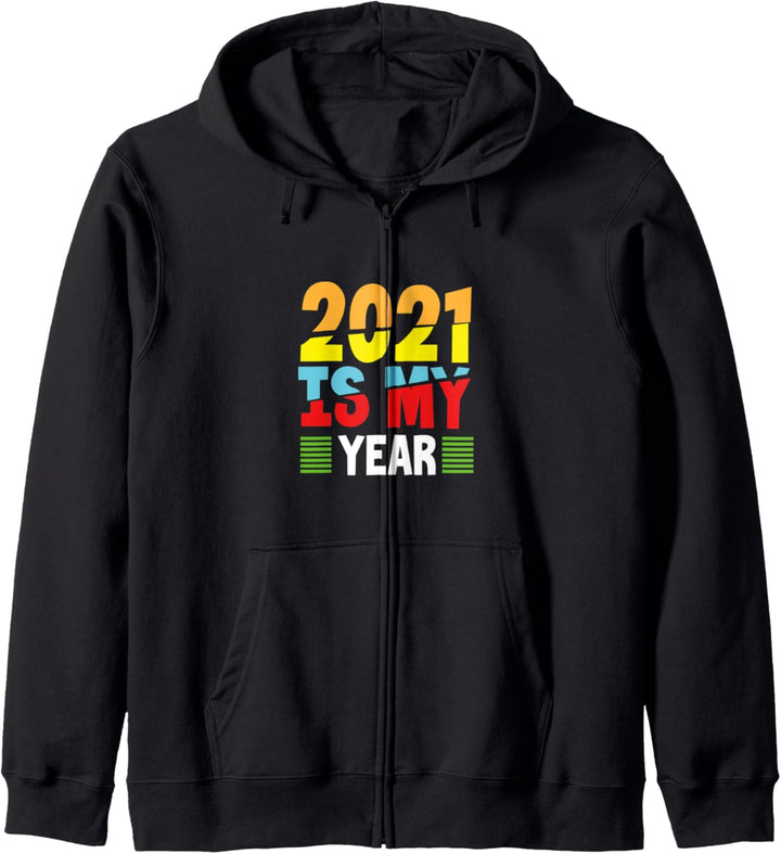 2021 ist mein Jahr - Silvester lustig begrüssen Kapuzenjacke