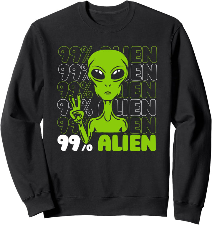 99% Alien Conspiracy Ausserirdischer Ufo Alien Sweatshirt