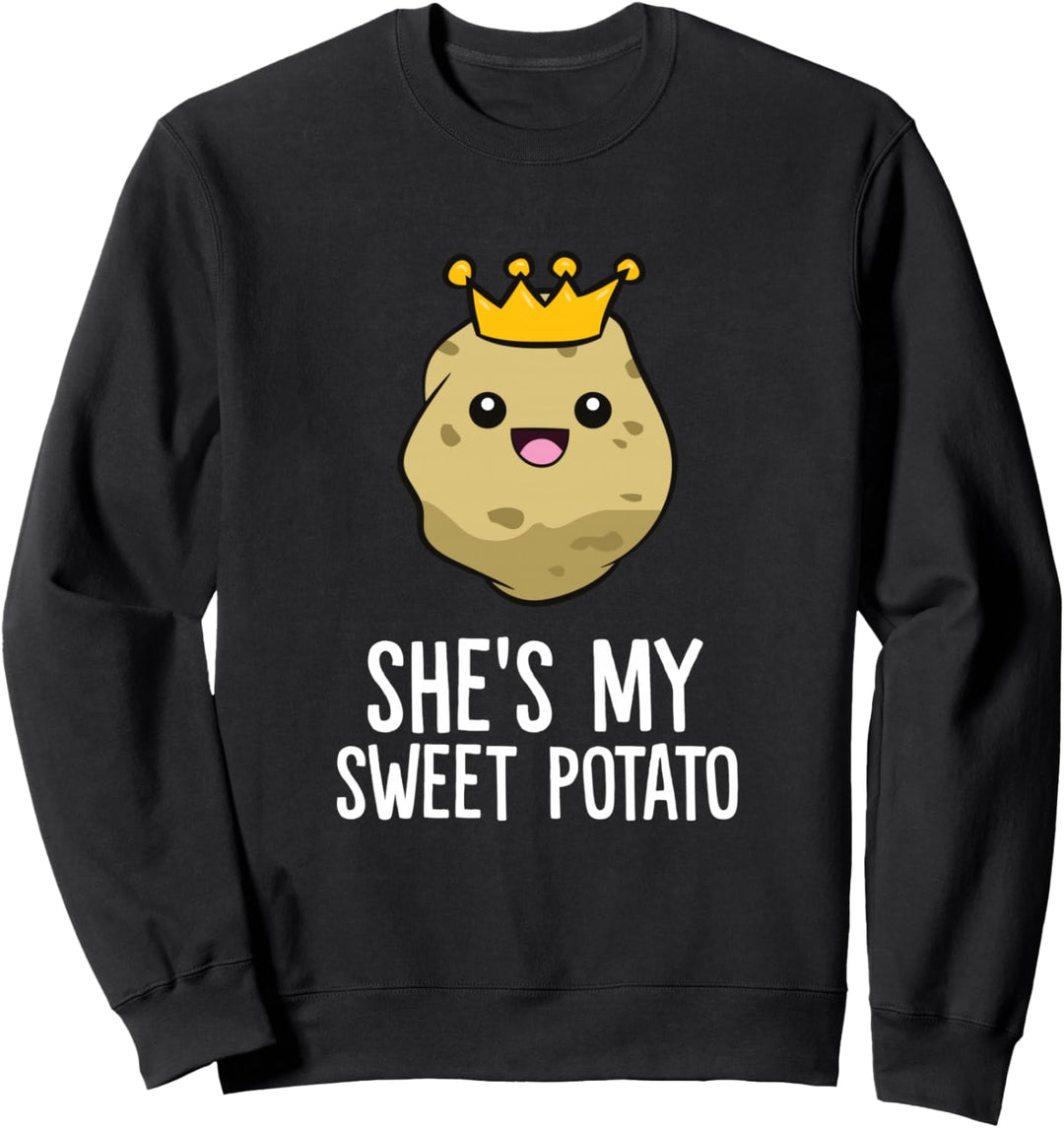 She's My Sweet Potato – I Yam Cute Couple Matching Sweatshirt