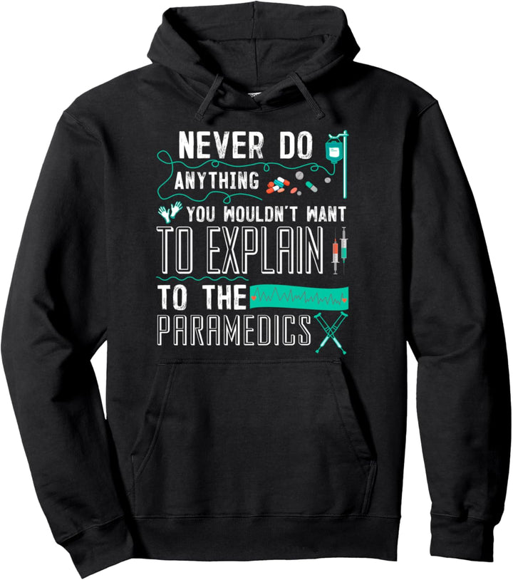 Erklärt dem Sanitäter ems emt lustiges Ambulanzgeschenk Pullover Hoodie