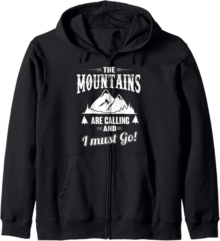 Mountains Are Calling And I Must Go Adventure Kapuzenjacke